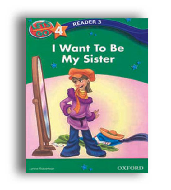 i want to be my sister reader letsgo4